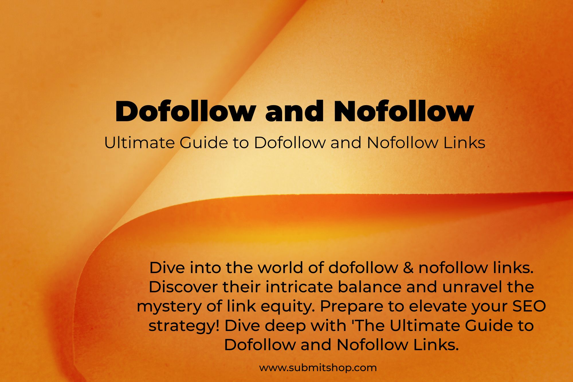 Dofollow And Nofollow Links In Your SEO Strategy